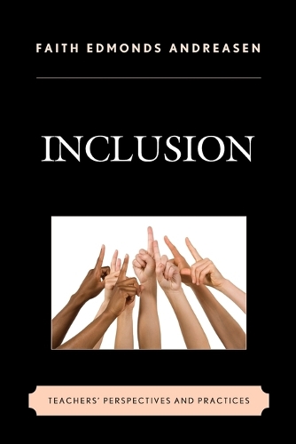 Паперова книга «Inclusion: Teachers' Perspectives and Practices», автор Фейт Едмондс Андреасен - фото №1