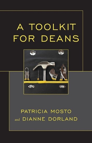 Бумажная книга «A Toolkit for Deans», авторов Дианна Дорланд, Патриция Мосто - фото №1