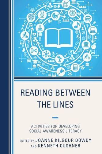 Паперова книга «Reading Between the Lines: Activities for Developing Social Awareness Literacy», авторів Джоанна Дауді, Кеннет Кушнер - фото №1