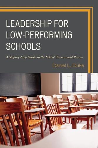 Паперова книга «Leadership for Low-Performing Schools: A Step-by-Step Guide to the School Turnaround Process», автор Деніел Л. Дюк - фото №1