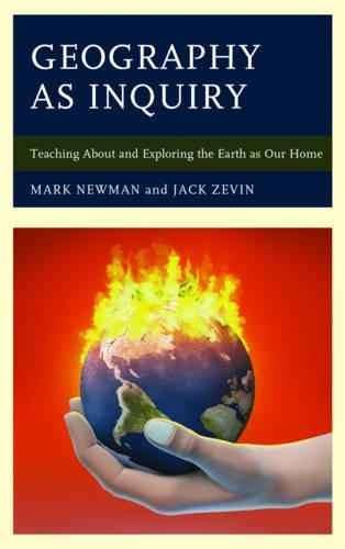 Паперова книга «Geography as Inquiry: Teaching About and Exploring the Earth as Our Home», авторів Джек Зевін, Марк Ньюман - фото №1