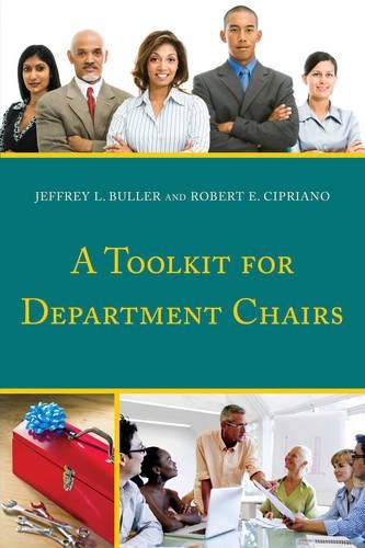 Паперова книга «A Toolkit for Department Chairs», авторів Джеффрі Л. Буллер, Роберт Е. Чіпріано - фото №1
