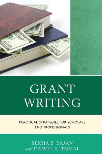 Паперова книга «Grant Writing: Practical Strategies for Scholars and Professionals», автор Деніел Р. Томаль - фото №1