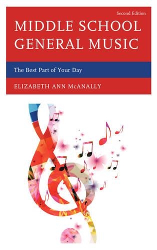 Бумажная книга «Middle School General Music: The Best Part of Your Day», автор Элизабет Энн Маканелли - фото №1
