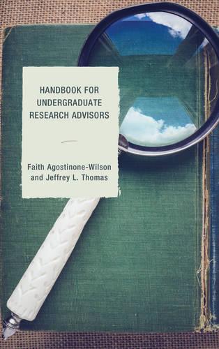 Бумажная книга «Handbook for Undergraduate Research Advisors», авторов Фейт А. Уилсон, Джеффри Л. Томас - фото №1