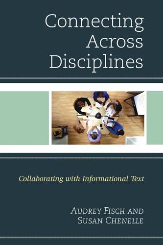 Бумажная книга «Connecting Across Disciplines: Collaborating with Informational Text», авторов Одри Фиш, Сьюзан Шенель - фото №1