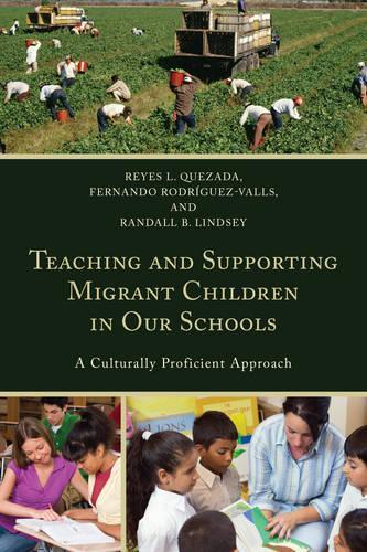 Бумажная книга «Teaching and Supporting Migrant Children in Our Schools: A Culturally Proficient Approach», авторов Фернандо Родригес-Вальс, Рэндалл Б. Линдси, Рейес Л. Кесада - фото №1