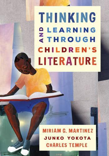Паперова книга «Thinking and Learning through Children's Literature», авторів Чарльз Темпл, Джунко Йокота, Міріам Г. Мартінес - фото №1