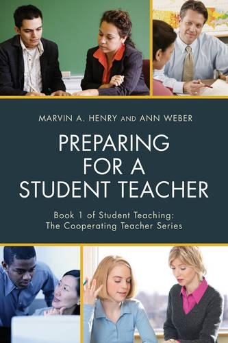 Бумажная книга «Preparing for a Student Teacher», авторов Энн Вебер, Марвин А. Генри - фото №1