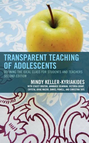 Бумажная книга «Transparent Teaching of Adolescents: Defining the Ideal Class for Students and Teachers», автор Минди Келлер-Кириакидес - фото №1