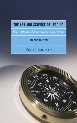 Паперова книга «The Art and Science of Leading: What Effective Administrators Understand», автор Пітер Лоран - фото №1