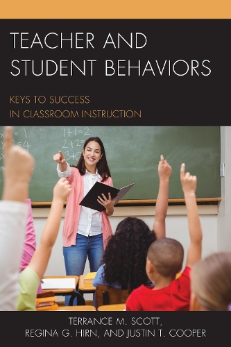 [object Object] «Teacher and Student Behaviors: Keys to Success in Classroom Instruction», авторів Джастін Купер, Регіна Брейн, Терренс М. Скотт - фото №1
