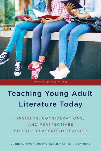 Паперова книга «Teaching Young Adult Literature Today: Insights, Considerations, and Perspectives for the Classroom Teacher», авторів Джеффрі С. Каплан, Джудіт А. Хейн, Каріна Р. Клеммонс - фото №1