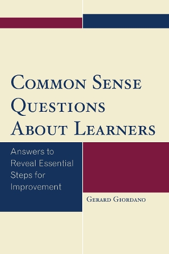 Бумажная книга «Common Sense Questions About Learners: Answers to Reveal Essential Steps for Improvement», автор Жерар Джордано - фото №1