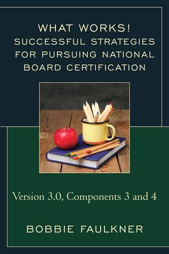 Бумажная книга «Successful Strategies for Pursuing National Board Certification: Version 3.0, Components 3 and 4», автор Бобби Фолкнер - фото №1