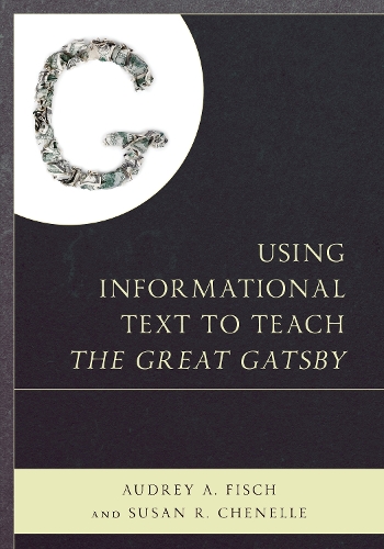 Паперова книга «Using Informational Text to Teach The Great Gatsby», авторів Одрі Фіш, Сьюзан Ченелль - фото №1