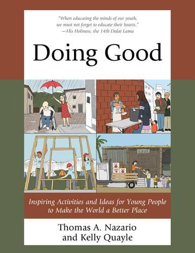 Паперова книга «Doing Good: Inspiring Activities and Ideas for Young People to Make the World a Better Place», авторів Келлі Куейл, Томас Назаріо - фото №1