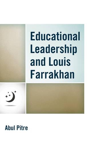 Паперова книга «Educational Leadership and Louis Farrakhan», автор Абул Пітре - фото №1