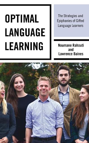 Паперова книга «Optimal Language Learning: The Strategies and Epiphanies of Gifted Language Learners», авторів Лоуренс Бейнс, Нуман Рахуті - фото №1