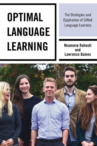 Паперова книга «Optimal Language Learning: The Strategies and Epiphanies of Gifted Language Learners», авторів Лоуренс Бейнс, Нуман Рахуті - фото №1