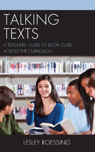 Паперова книга «Talking Texts: A Teachers' Guide to Book Clubs across the Curriculum», автор Леслі Рьоссинг - фото №1