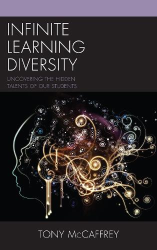 Паперова книга «Infinite Learning Diversity: Uncovering the Hidden Talents of Our Students», автор Тоні МакКафрі - фото №1
