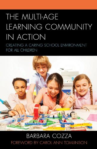 Бумажная книга «The Multi-age Learning Community in Action: Creating a Caring School Environment for All Children», автор Барбара Коцца - фото №1