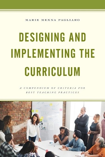 Бумажная книга «Designing and Implementing the Curriculum: A Compendium of Criteria for Best Teaching Practices», автор Мари Менна Пальяро - фото №1