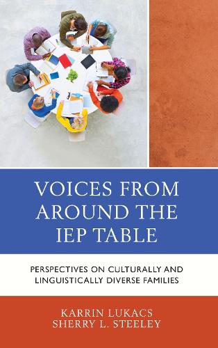 Паперова книга «Voices From Around the IEP Table: Perspectives on Culturally and Linguistically Diverse Families», авторів Каррін Лукач, Шеррі Л. Стілі - фото №1