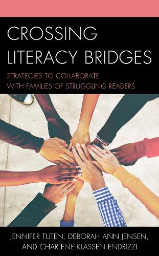 Бумажная книга «Crossing Literacy Bridges: Strategies to Collaborate with Families of Struggling Readers», авторов Шарлин Классен Эндрицци, Дебора Энн Дженсен, Дженнифер Тутен - фото №1