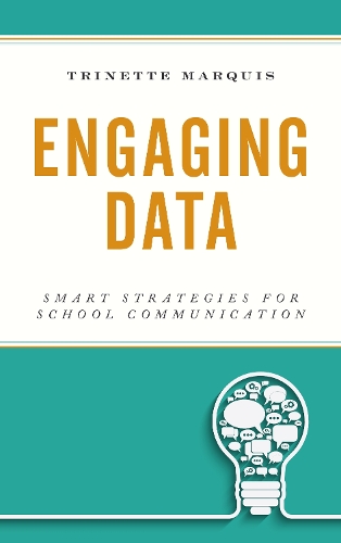 Паперова книга «Engaging Data: Smart Strategies for School Communication», автор Трінетт Маркіз - фото №1