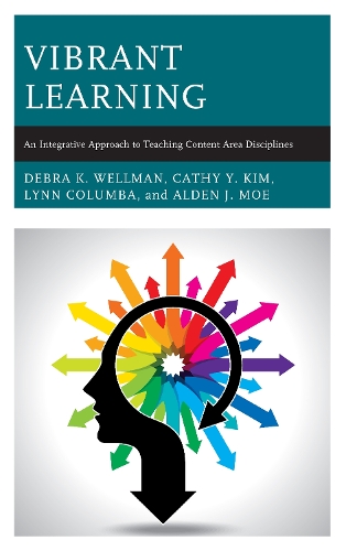 Бумажная книга «Vibrant Learning: An Integrative Approach to Teaching Content Area Disciplines», авторов Олден Дж. Мо, Кэти Й. Ким, Дебра К. Веллман, Линн Колумба - фото №1