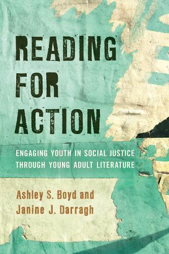 Бумажная книга «Reading for Action: Engaging Youth in Social Justice through Young Adult Literature», авторов Эшли С. Бойд, Джанин Дж. Дарраг - фото №1