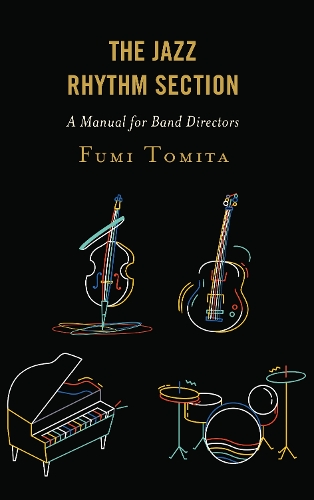 Паперова книга «The Jazz Rhythm Section: A Manual for Band Directors», автор Фумі Томіта - фото №1
