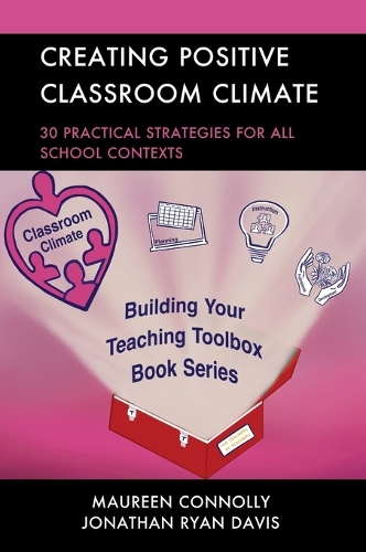 Бумажная книга «Creating Positive Classroom Climate: 30 Practical Strategies for All School Contexts», авторов Джонатан Райан Дэвис, Морин Коннолли - фото №1