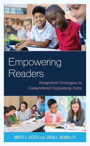 Бумажная книга «Empowering Readers: Integrated Strategies to Comprehend Expository Texts», авторов Яна Л. Макнелли, Мэри Л. Хох - фото №1