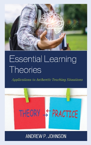Бумажная книга «Essential Learning Theories: Applications to Authentic Teaching Situations», автор Эндрю П. Джонсон - фото №1