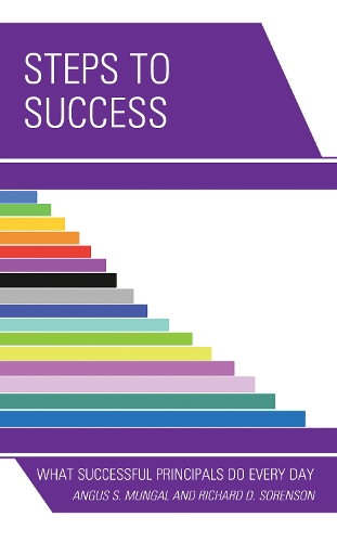 Паперова книга «Steps to Success: What Successful Principals Do Everyday», авторів Ангус С. Мунгал, Річард Д. Соренсон - фото №1