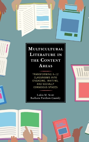 Паперова книга «Multicultural Literature in the Content Areas: Transforming K–12 Classrooms Into Engaging, Inviting, and Socially Conscious Spaces», авторів Барбара Пердум-Кессіді, Лакія М. Скотт - фото №1