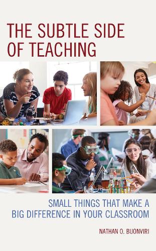 Паперова книга «The Subtle Side of Teaching: Small Things That Make a Big Difference in Your Classroom», автор Натан О. Буонвірі - фото №1