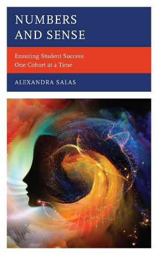 Бумажная книга «Numbers and Sense: Ensuring Student Success One Cohort at a Time», автор Александра Салас - фото №1