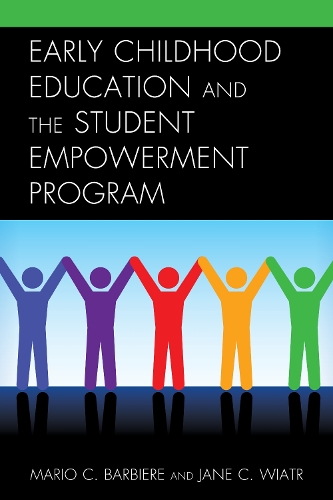 Паперова книга «Early Childhood Education and the Student Empowerment Program», авторів Джейн К. Віатр, Маріо К. Барб'єр - фото №1