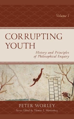 Паперова книга «Corrupting Youth: History and Principles of Philosophical Enquiry», автор Пітер Ворлі - фото №1
