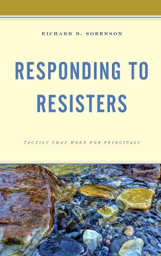 Паперова книга «Responding to Resisters: Tactics that Work for Principals», автор Річард Д. Соренсон - фото №1