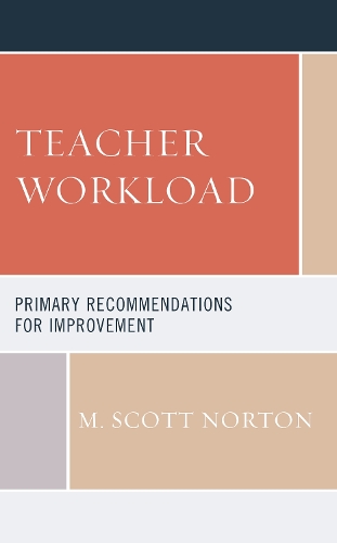 Паперова книга «Teacher Workload: Primary Recommendations for Improvement», автор М. Скотт Нортон - фото №1