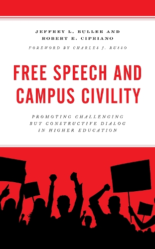 Бумажная книга «Free Speech and Campus Civility: Promoting Challenging but Constructive Dialog in Higher Education», авторов Джеффри Л. Буллер, Роберт Э. Чиприано - фото №1