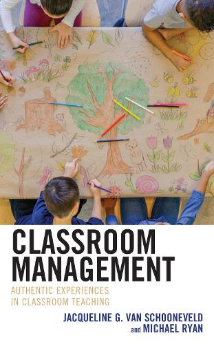[object Object] «Classroom Management: Authentic Experiences in Classroom Teaching», авторів Жаклін Г. Ван Схуневельд, Майкл Райан - фото №1