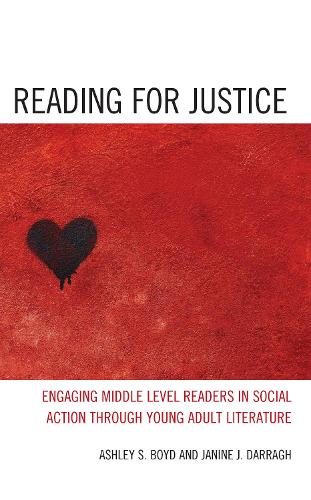 Бумажная книга «Reading for Justice: Engaging Middle Level Readers in Social Action through Young Adult Literature», авторов Эшли С. Бойд, Джанин Дж. Дарраг - фото №1
