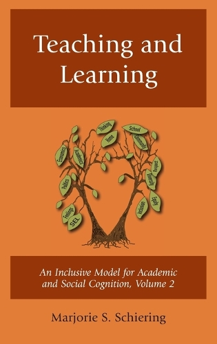 Паперова книга «Teaching and Learning: An Inclusive Model for Academic and Social Cognition», автор Марджорі С. Ширінг - фото №1