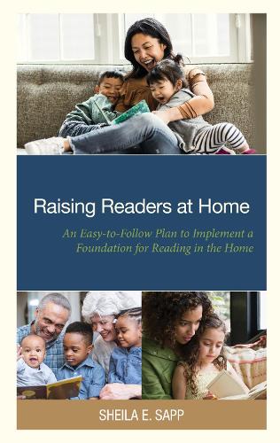 Бумажная книга «Raising Readers at Home: An Easy-to-Follow Plan to Implement a Foundation for Reading in the Home», автор Шейла Э. Сапп - фото №1